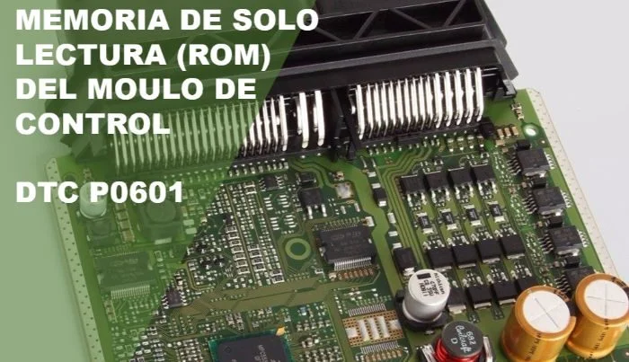 P0601 Code Código de falla P0601 | Posibles causas y soluciones