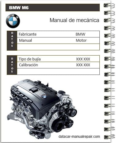 Bmw M6 2010 Manual de mecánica automotriz